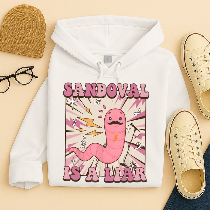 Sandovals A Liar Worm With A Mustache Hoodie