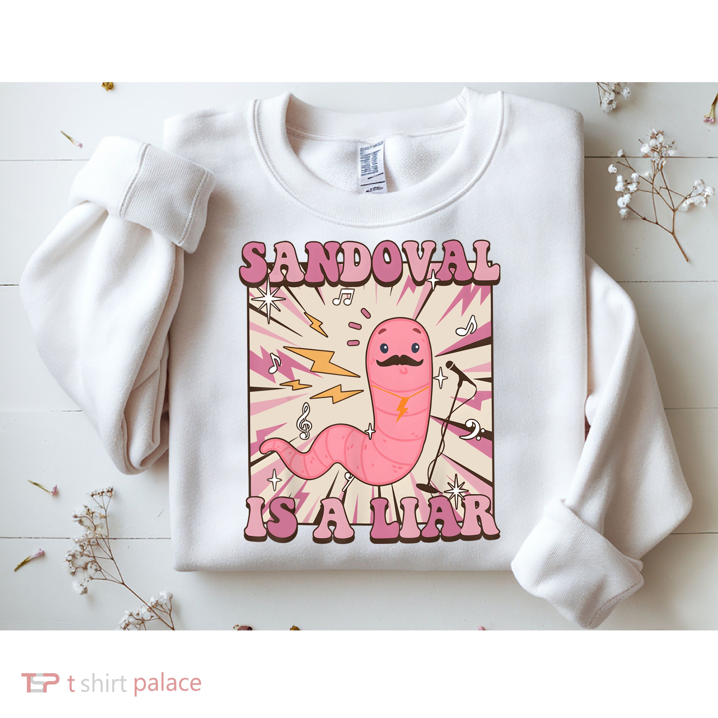 Sandovals A Liar Worm With A Mustache Sweatshirt