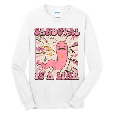 Sandovals A Liar Worm With A Mustache Tall Long Sleeve T-Shirt