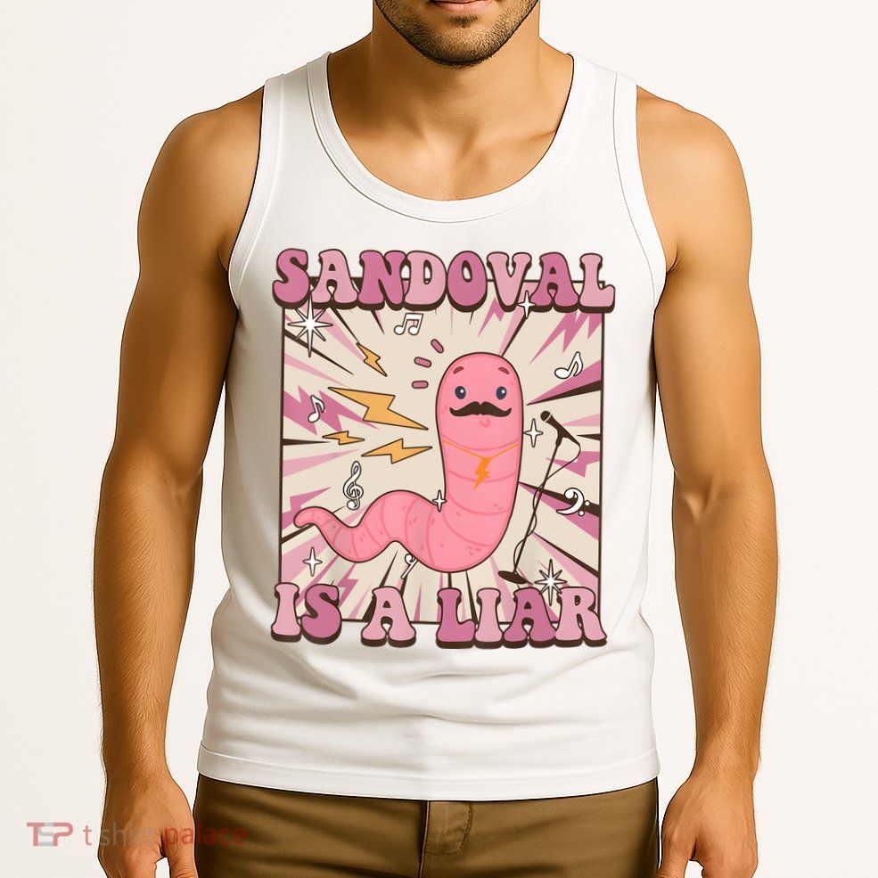 Sandovals A Liar Worm With A Mustache Tank Top