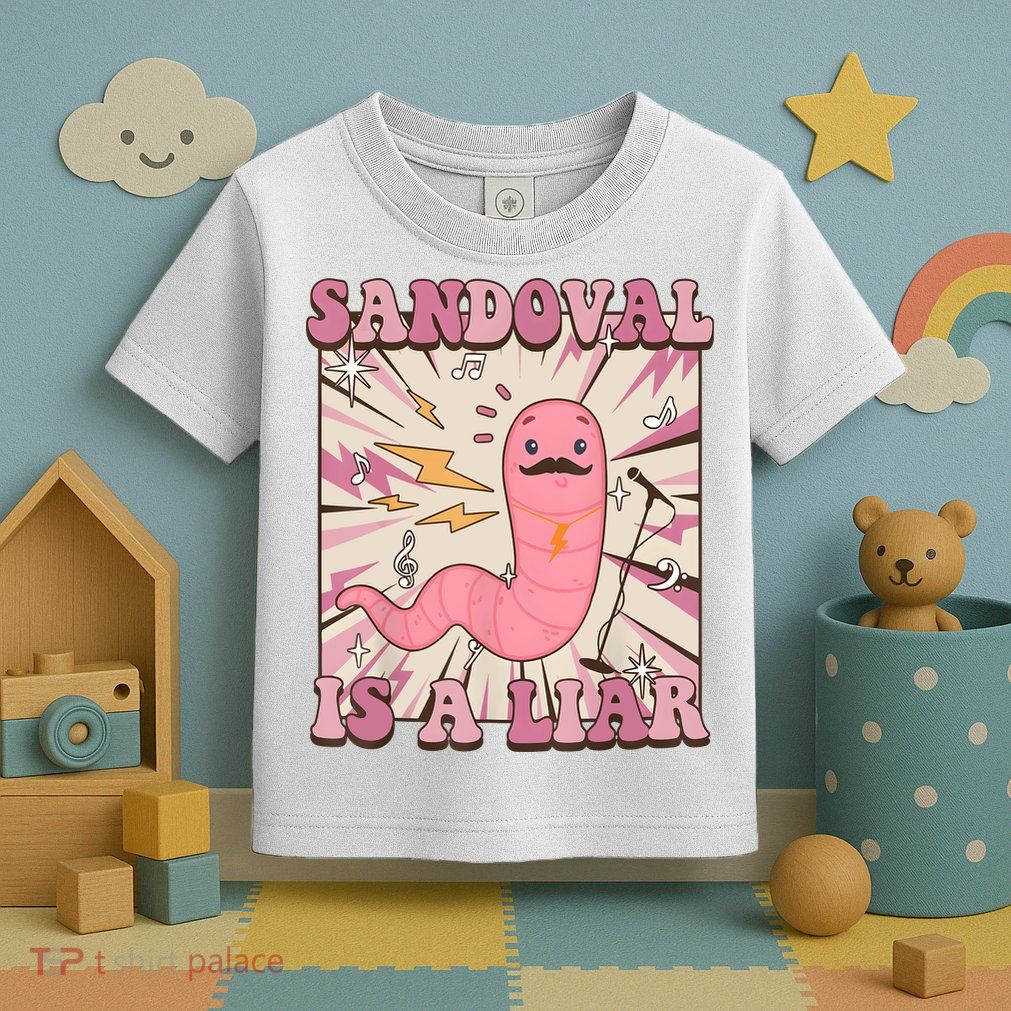 Sandovals A Liar Worm With A Mustache Toddler T-Shirt