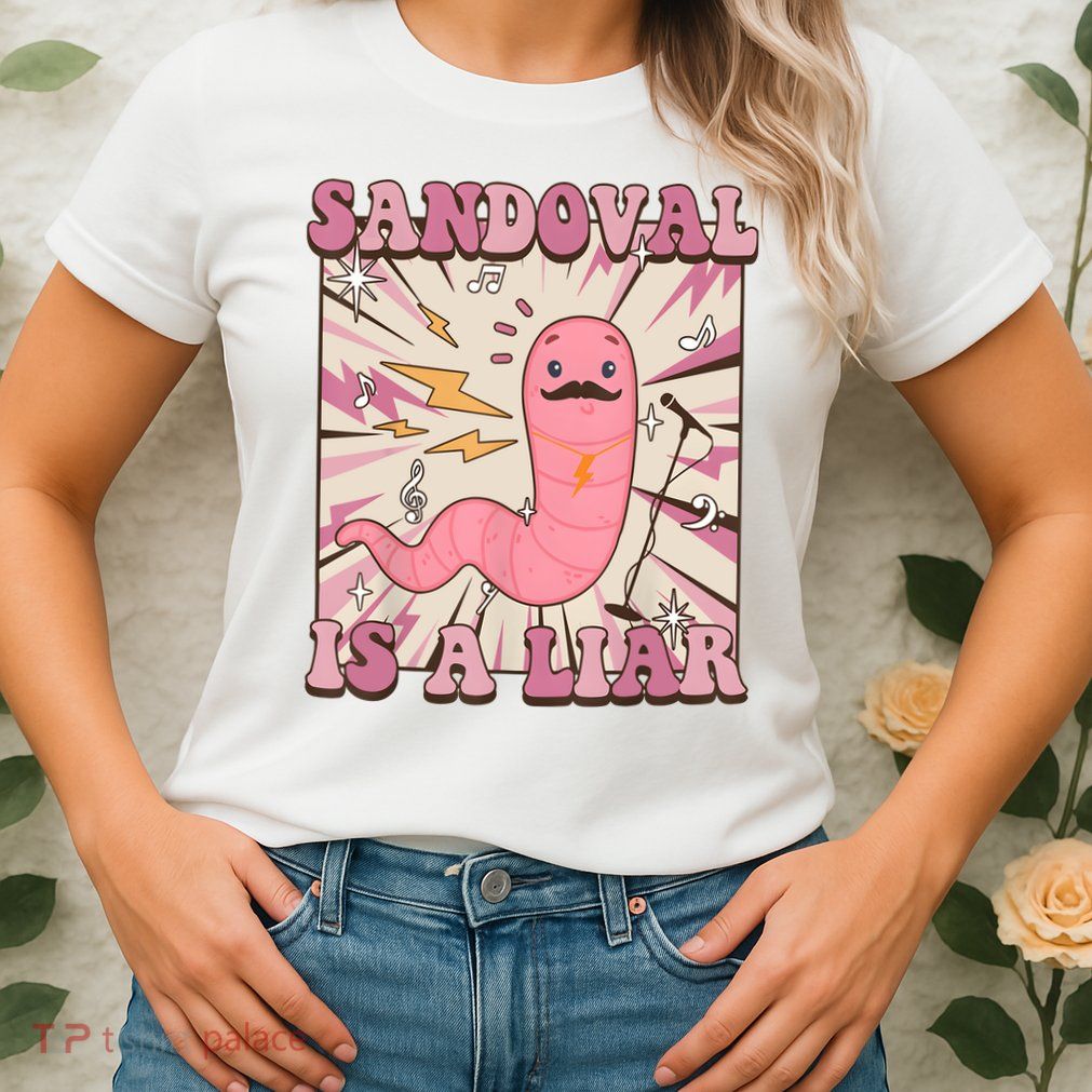 Sandovals A Liar Worm With A Mustache Womens T-Shirt