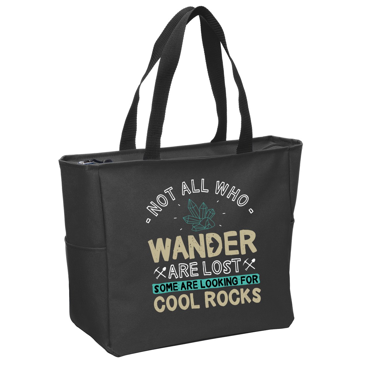 Some Are Looking For Cool Rocks Geologist Geode Hunter Zip Tote Bag