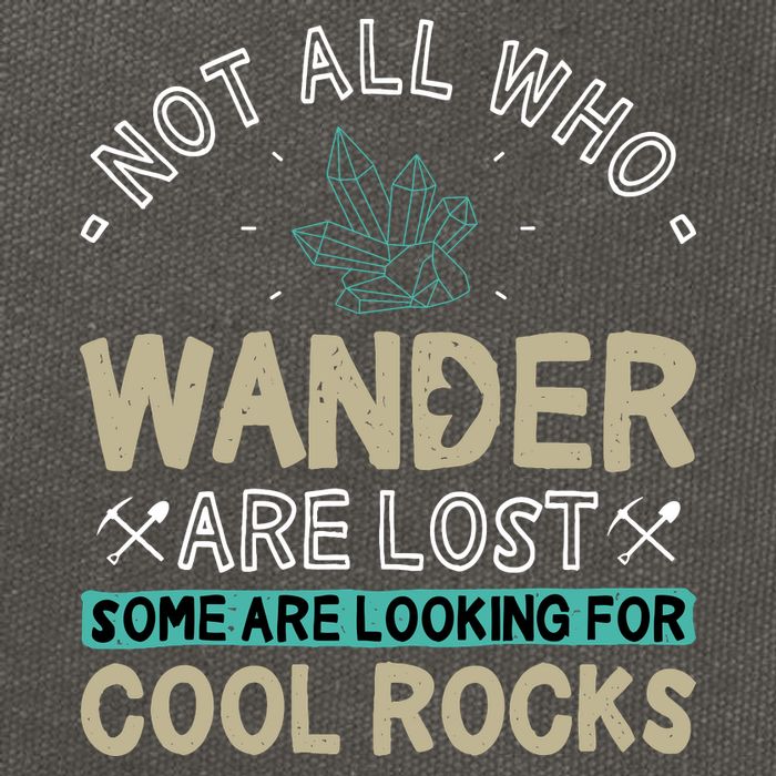 Some Are Looking For Cool Rocks Geologist Geode Hunter Cotton Canvas Backpack