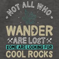 Some Are Looking For Cool Rocks Geologist Geode Hunter Vector Backpack