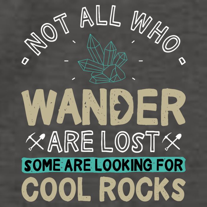 Some Are Looking For Cool Rocks Geologist Geode Hunter Vector Backpack