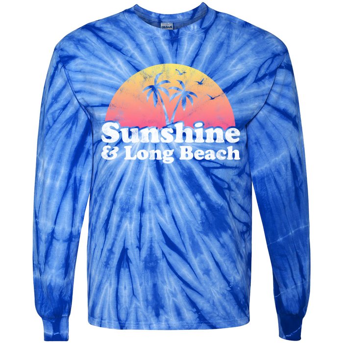 Sunshine And Long Beach Ca California Meaningful Gift Tie-Dye Long Sleeve Shirt