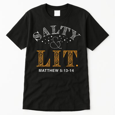 Salty And Lit Christian Bible Verse Religious Tall T-Shirt