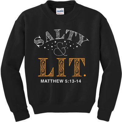 Salty And Lit Christian Bible Verse Religious Kids Sweatshirt