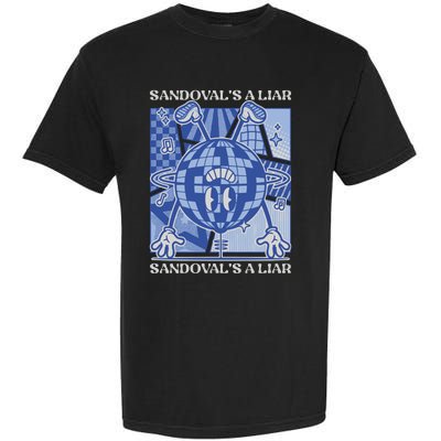 Sandovals A Liar Vanderpump Rules Gift Garment-Dyed Heavyweight T-Shirt