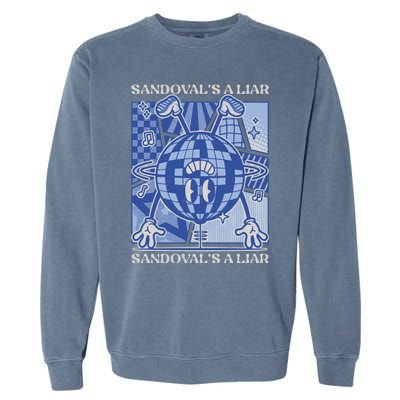 Sandovals A Liar Vanderpump Rules Gift Garment-Dyed Sweatshirt