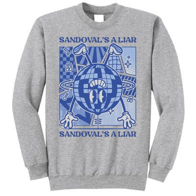 Sandovals A Liar Tall Sweatshirt