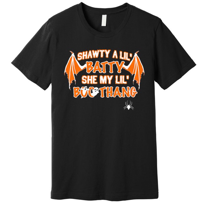 Shawty A Lil Batty She My Lil Boo Thang Funny Halloween Gift Premium T-Shirt