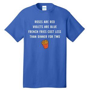 Single Awareness Love French Fries Anti Valentines Day Cool Gift Tall T-Shirt