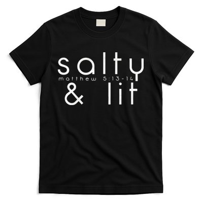 Salty And Lit Matthew 51314 Funny Christian T-Shirt