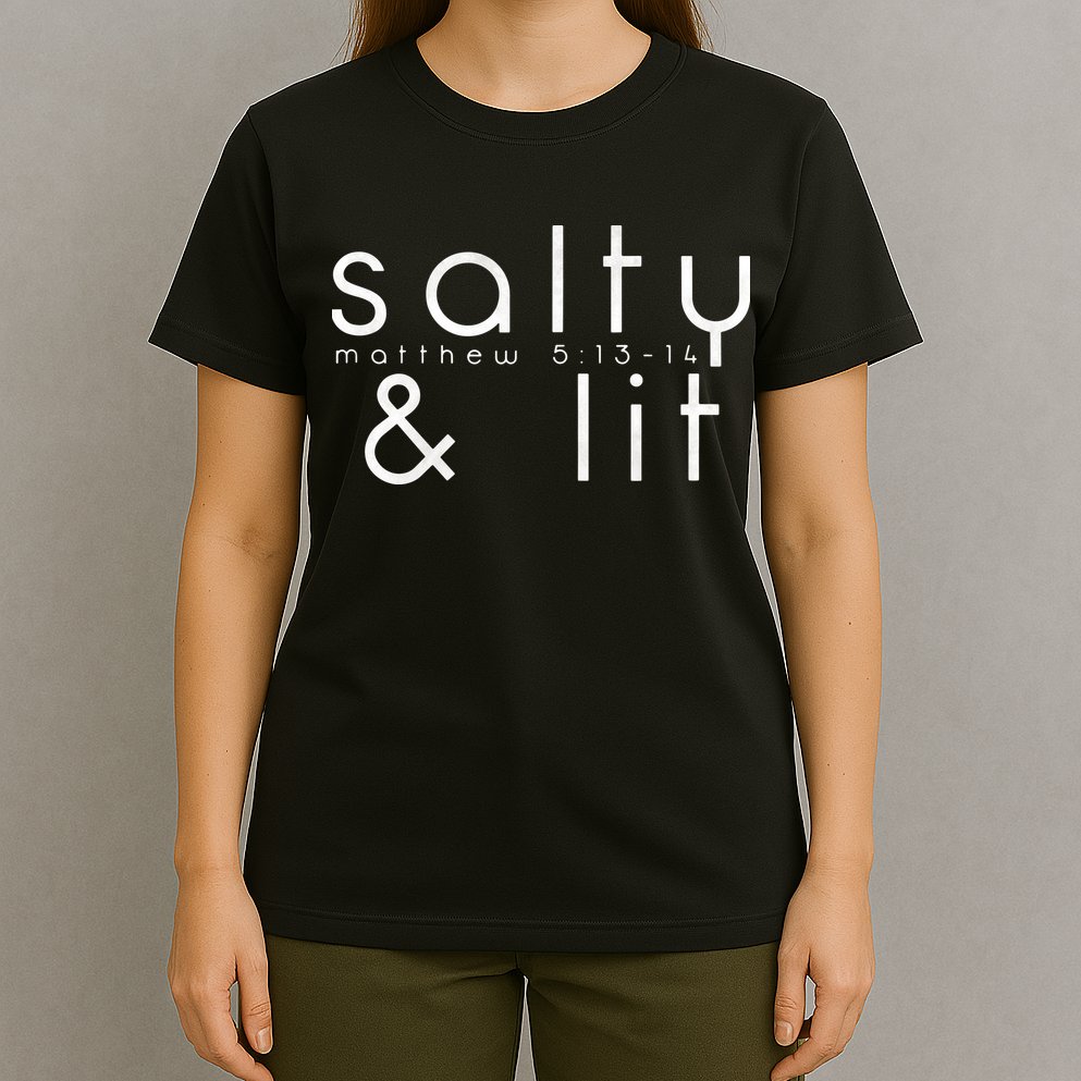 Salty And Lit Matthew 51314 Funny Christian T-Shirt