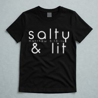 Salty And Lit Matthew 51314 Funny Christian T-Shirt