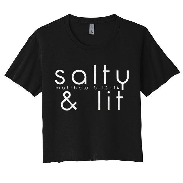 Salty And Lit Matthew 51314 Funny Christian Crop Top