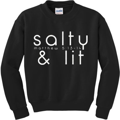 Salty And Lit Matthew 51314 Funny Christian Kids Sweatshirt