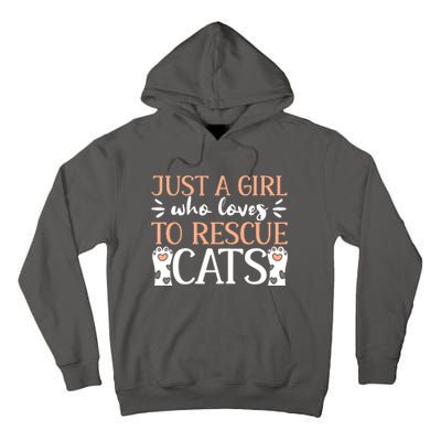 Shelter Animal Love Just A Girl Who Loves To Rescue Cats Tall Hoodie