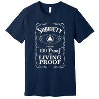 Sobriety Anniversary Living Proof NA AA Recovery Premium T-Shirt