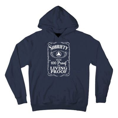 Sobriety Anniversary Living Proof NA AA Recovery Tall Hoodie