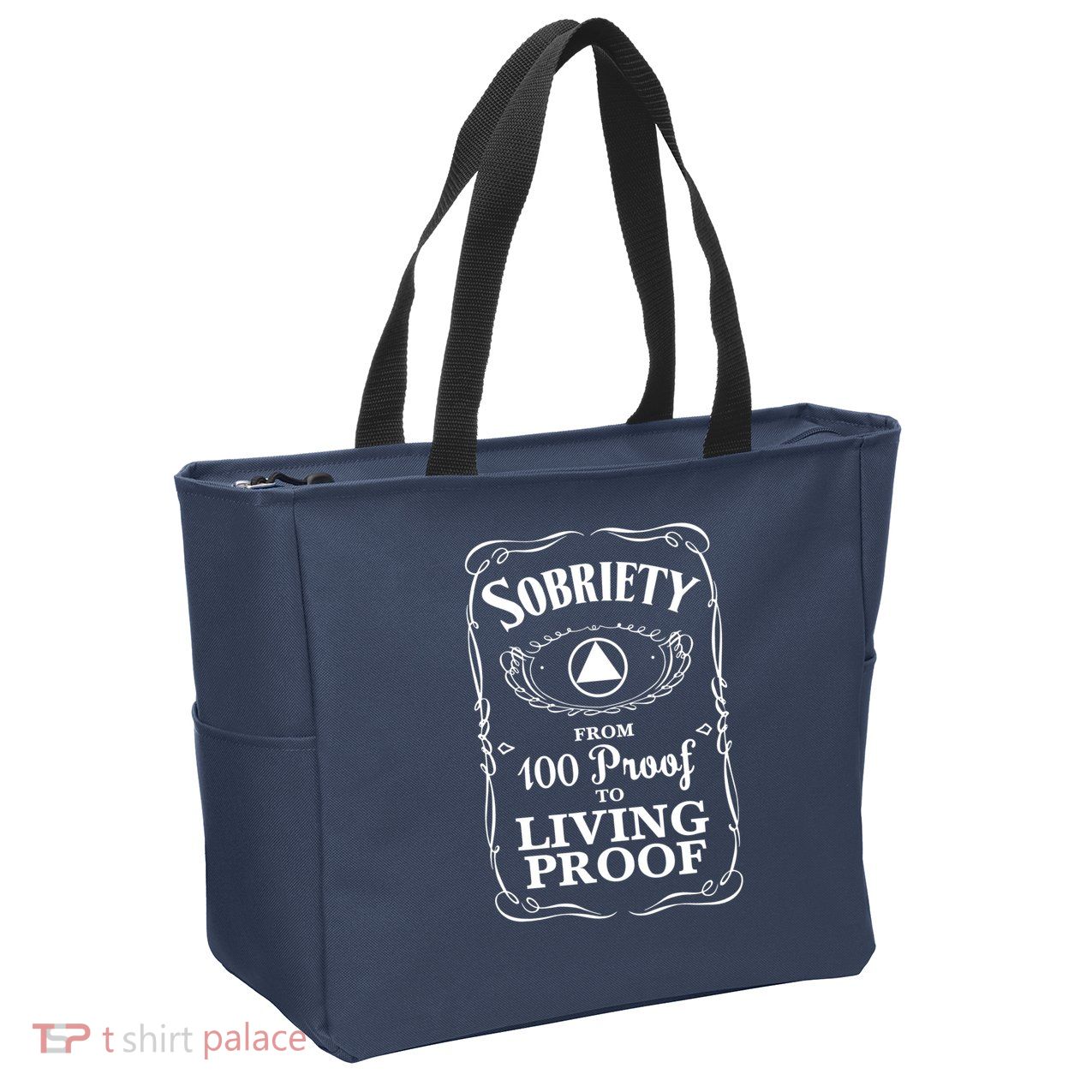 Sobriety Anniversary Living Proof NA AA Recovery Zip Tote Bag