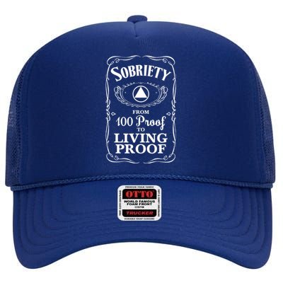 Sobriety Anniversary Living Proof NA AA Recovery High Crown Mesh Back Trucker Hat