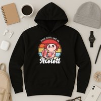 Smile A Lot Like An Axolotl Hoodie