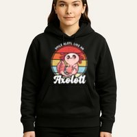 Smile A Lot Like An Axolotl Hoodie