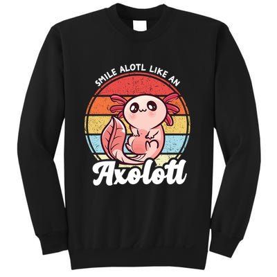 Smile A Lot Like An Axolotl Sweatshirt