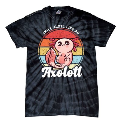 Smile A Lot Like An Axolotl Tie-Dye T-Shirt