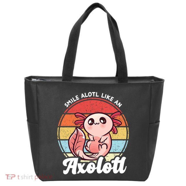 Smile A Lot Like An Axolotl Zip Tote Bag