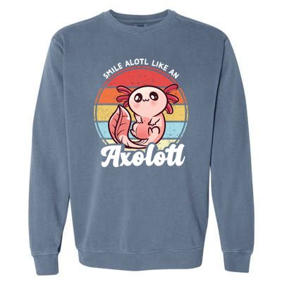 Smile A Lot Like An Axolotl Garment-Dyed Sweatshirt