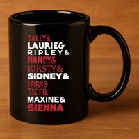 Sally And Laurie And Nancy And Kirsty And Sidney And Ering And Tree And Maxine A 11oz C Handle Ceramic Mug