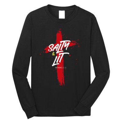 Salty And Lit God Is My Father Long Sleeve Shirt