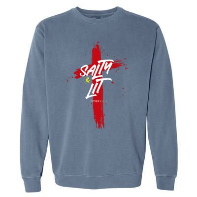 Salty And Lit God Is My Father Garment-Dyed Sweatshirt