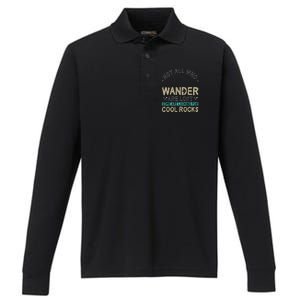 Some Are Looking For Cool Rocks Geologist Geode Hunter Performance Long Sleeve Polo