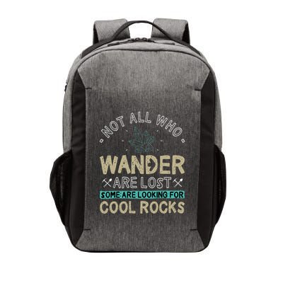 Some Are Looking For Cool Rocks Geologist Geode Hunter Vector Backpack