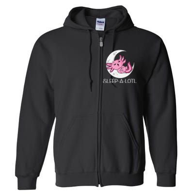 SLEEP A LOTL Sleeping Axolotl Pyjamas Funny Full Zip Hoodie