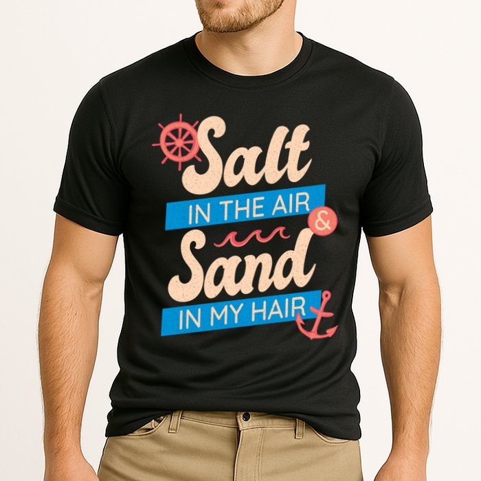 Salt In The Air And Sand In My Hair Cooling Performance Crew T-Shirt