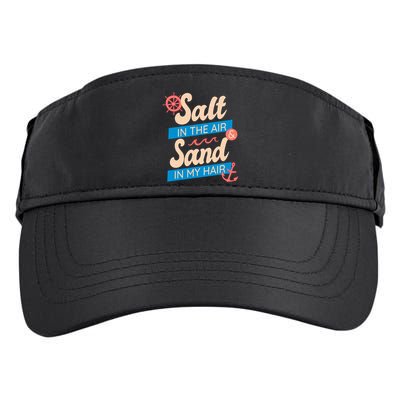 Salt In The Air And Sand In My Hair Adult Drive Performance Visor