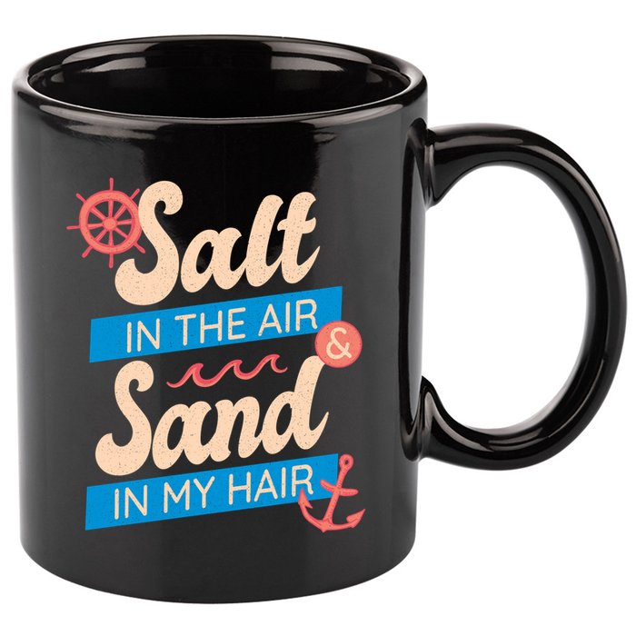 Salt In The Air And Sand In My Hair 11oz C Handle Ceramic Mug