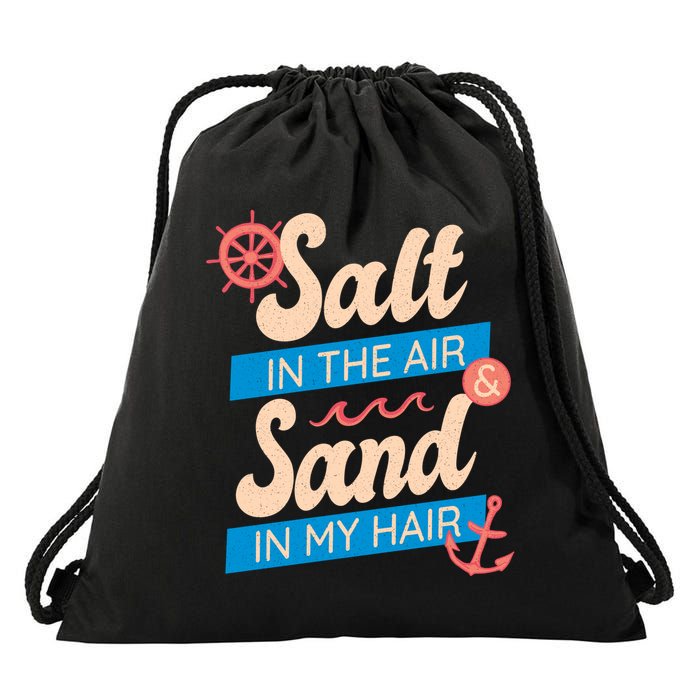 Salt In The Air And Sand In My Hair Drawstring Bag