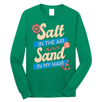 Salt In The Air And Sand In My Hair Long Sleeve Shirt