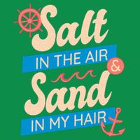 Salt In The Air And Sand In My Hair Button
