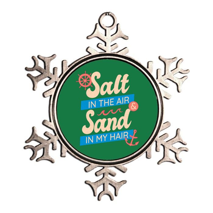 Salt In The Air And Sand In My Hair Metallic Star Ornament