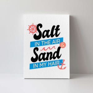 Salt In The Air And Sand In My Hair Canvas