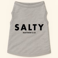 Salty Matttew 5:13 Doggie Tank