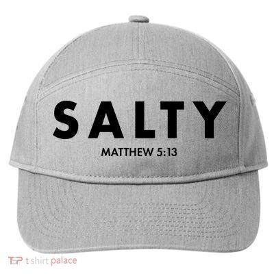 Salty Matttew 5:13 7-Panel Snapback Hat
